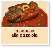 ossobuco alla pizzaiola