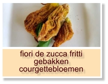 fiori de zucca fritti gebakken courgettebloemen