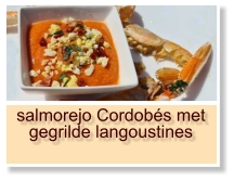 salmorejo Cordobés met gegrilde langoustines