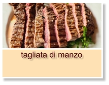 tagliata di manzo